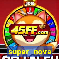 super nova itabirito supernova itabirito saude